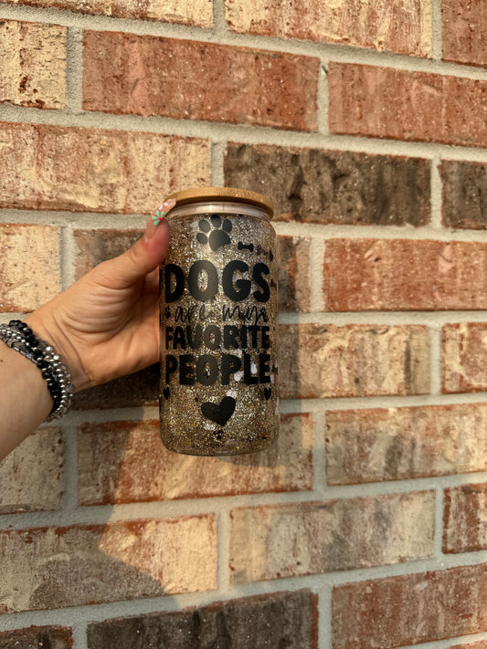 Dogs are my favorite people glass snow globe tumbler