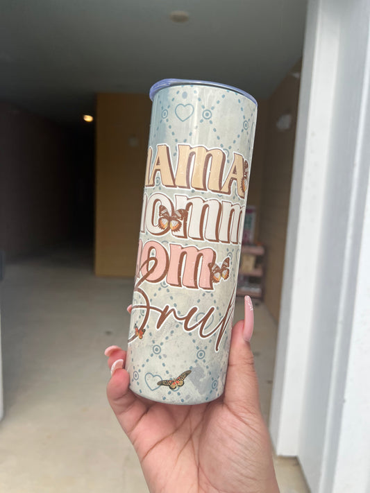 Mama,Mommy.mom, Bruh Tumbler