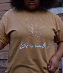 She is Worth It Shirt
