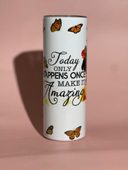 Amazing Tumbler