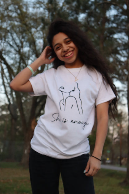 She is Enough  Shirt