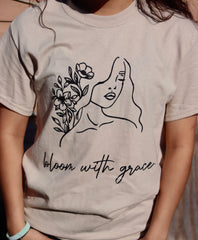 Bloom with Grace  Shirt