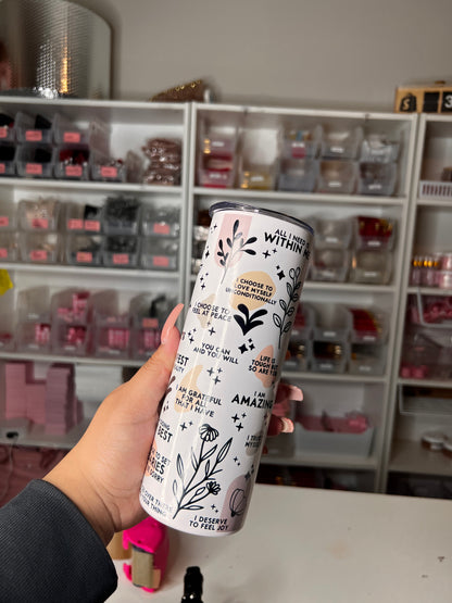 Daily Reminder Tumbler